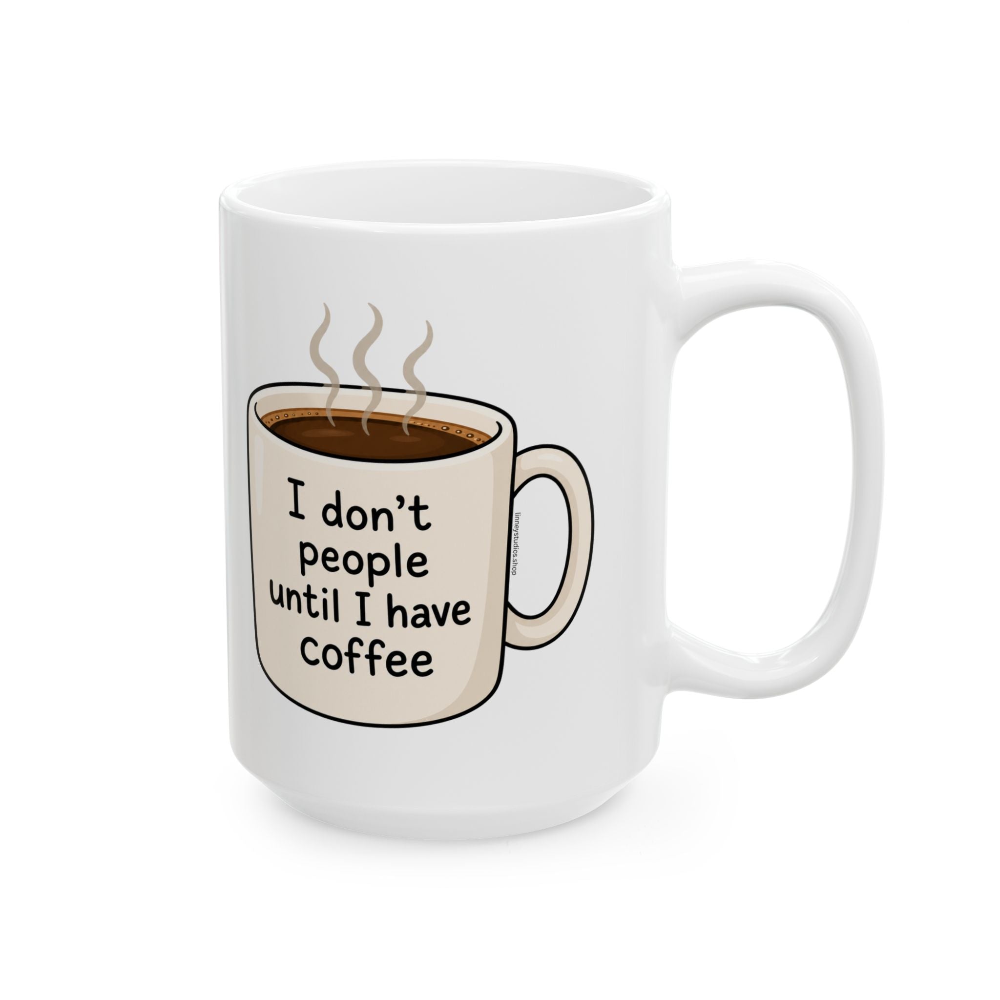 I don’t need people until I’ve had my coffee Mug